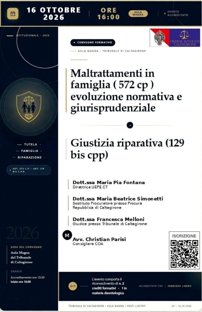 Evento in presenza: “Maltrattamenti in famiglia, evoluzione normativa e giurisprudenziale. Giustizia riparativa.”